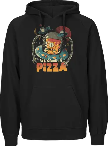 We Came in Pizza
