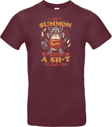 I Can't Summon a Shit to Give You