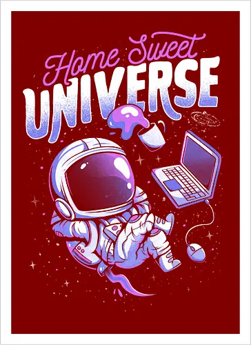 Home Sweet Universe