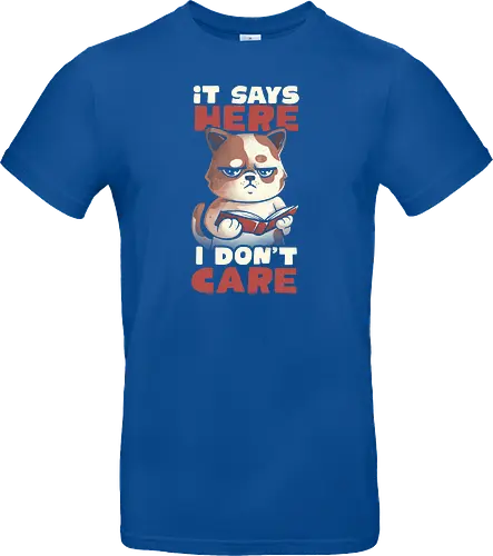 It Says Here I Don't Care