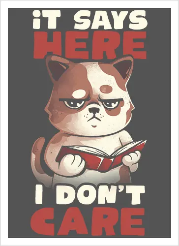 It Says Here I Don't Care