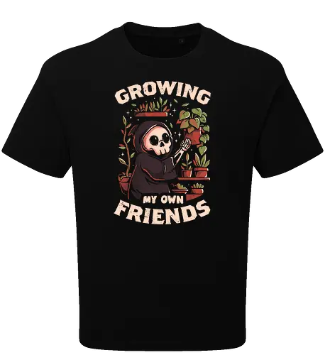 Growing My Own Friends