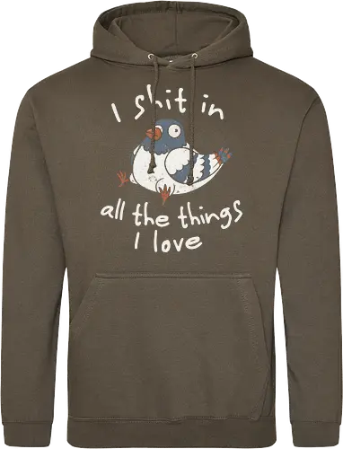 I Shit in All the Things I Love