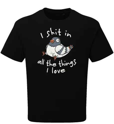 I Shit in All the Things I Love