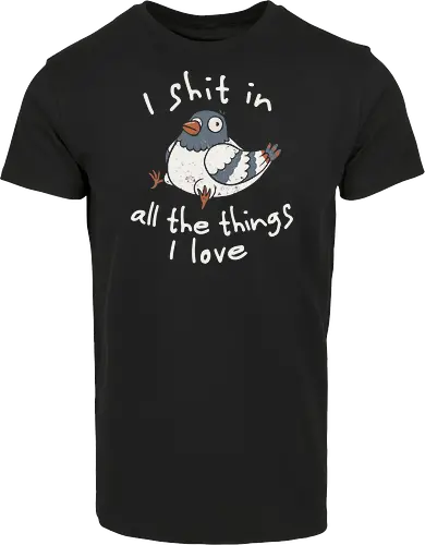 I Shit in All the Things I Love
