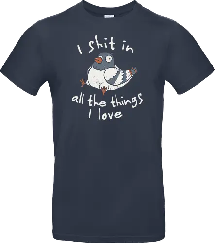 I Shit in All the Things I Love