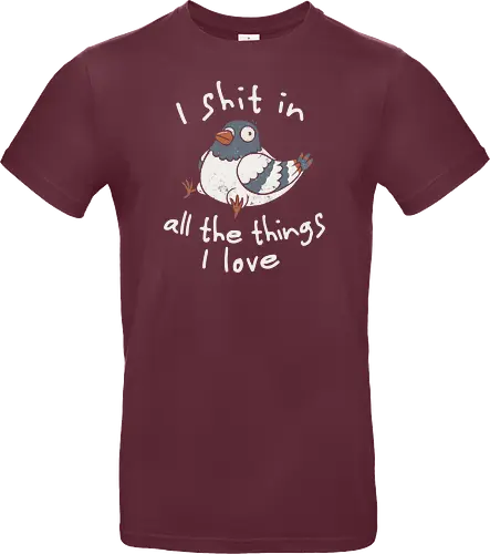 I Shit in All the Things I Love