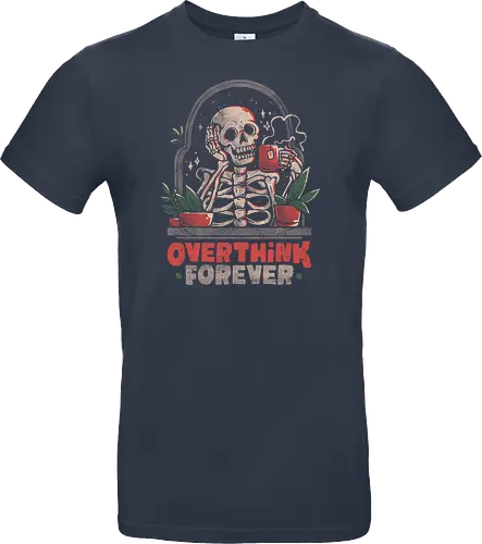 Overthink Forever