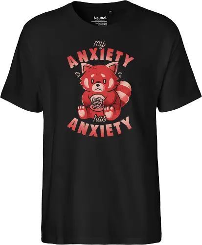 My Anxiety Has Anxiety - Funny Sarcasm Red Panda Gift