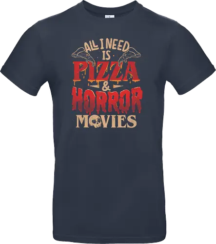 All I Need Is Pizza & Horror Movies
