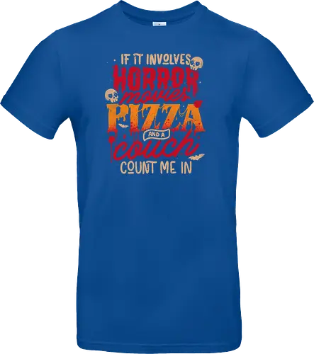 If It Involves Horror Movies Pizza And A Couch Count Me In