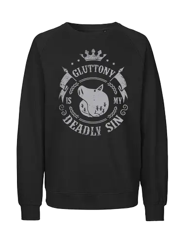 Gluttony is my sin - anime, Sünde, Todsünde, Völlerei, seven deadly sins - Fairtrade Sweatshirt