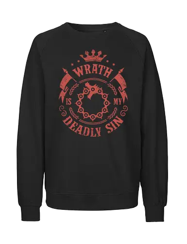 Wrath is my sin - Sünde, Todsünde, anime, zorn, seven deadly sins - Fairtrade Sweatshirt