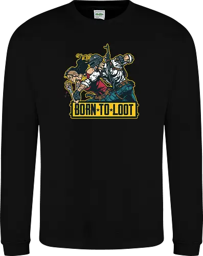 Born to Loot