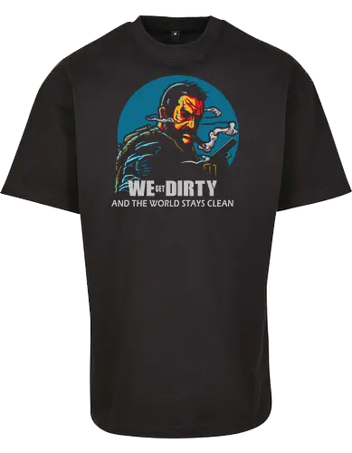 We Get Dirty