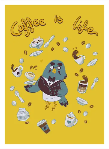 Coffee Is Life