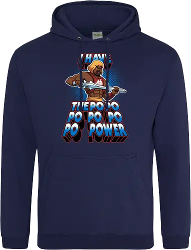 I HAVE THE PO PO PO PO PO PO POWER