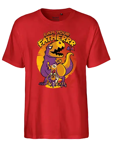 I AM YOUR FATHERRR - I am your father, dino, chicken, huhn, evolution - Fairtrade T-Shirt