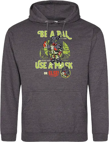 Be a pal like the Predator