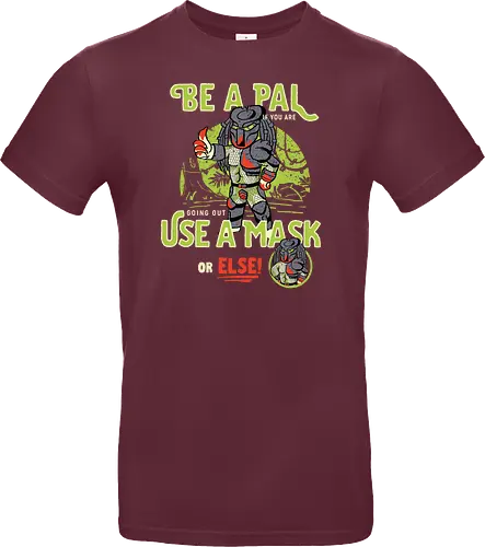 Be a pal like the Predator
