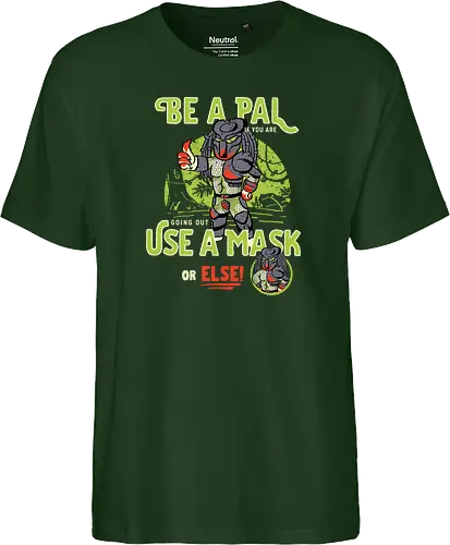 Be a pal like the Predator