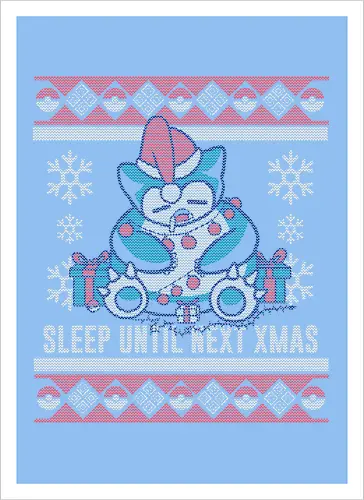 Sleep until next X-mas!