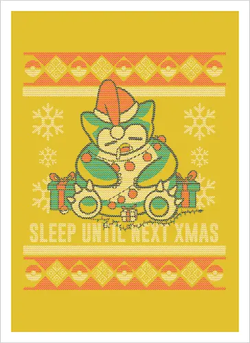 Sleep until next X-mas!