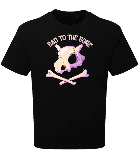 Bad to the bone