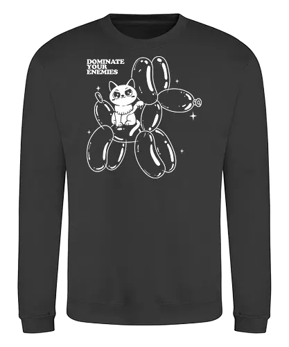 Dominate your enemies - cat, balloon, dog, Relationship - Sweatshirt