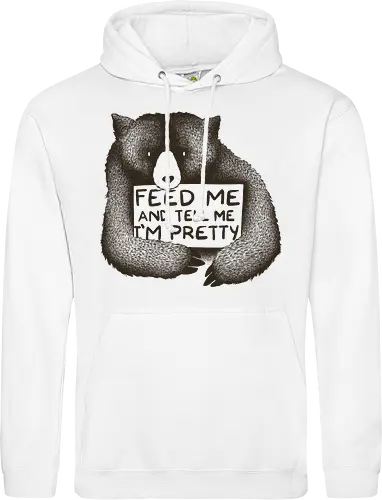 Feed me and tell me I'm pretty