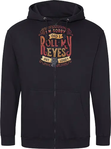 Did i roll my eyes out loud?