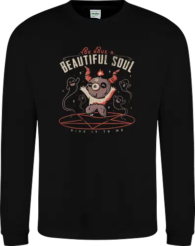 You have a beautiful Soul