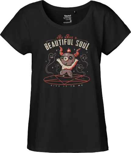You have a beautiful Soul