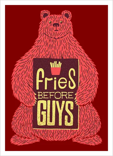 Fries before Guys