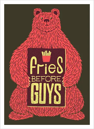 Fries before Guys