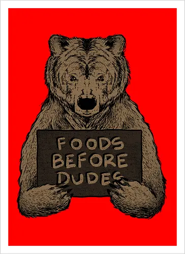 Foods before Dudes