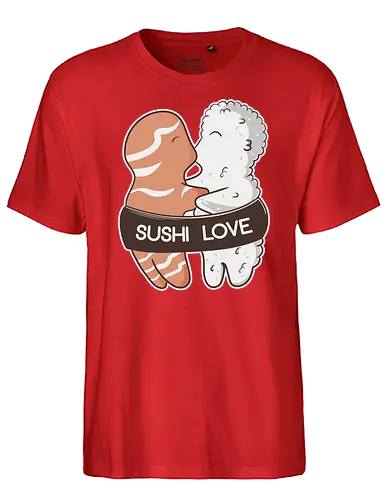 Sushi Love - sushi, essen, japan, fisch, reis, food, love, liebe, ting - Fairtrade T-Shirt