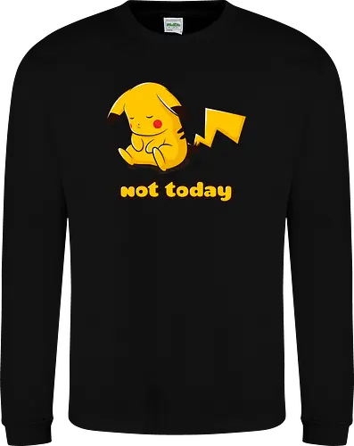 Not Today