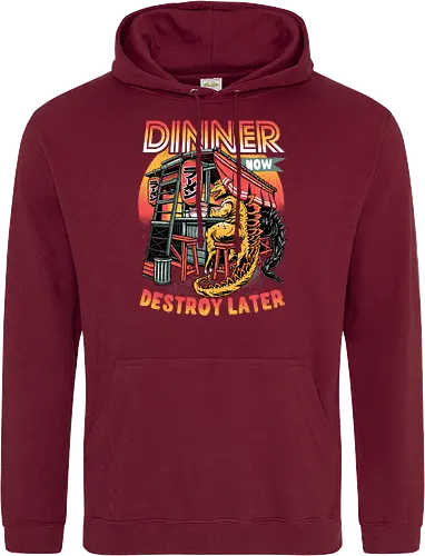 Dinner Now Destroy Later