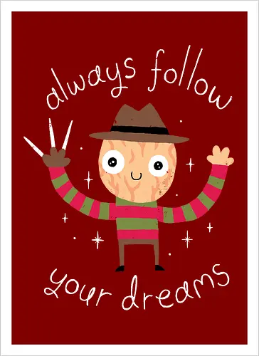 Always follow your Dreams
