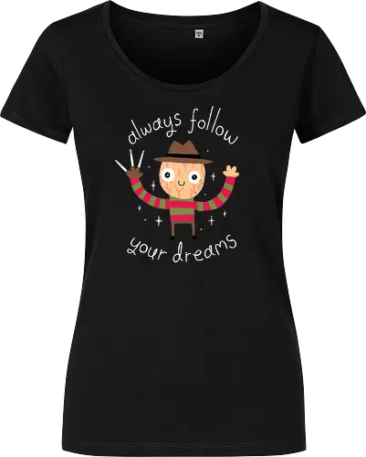 Always follow your Dreams