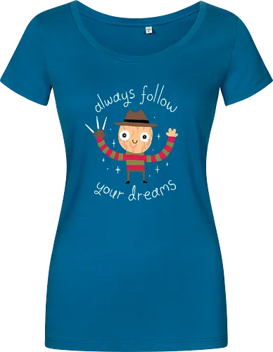Always follow your Dreams