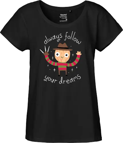 Always follow your Dreams