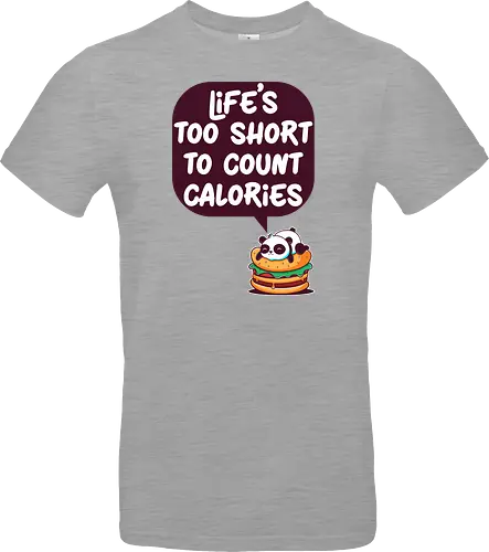 Life's too short