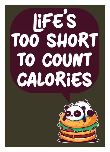 Life's too short