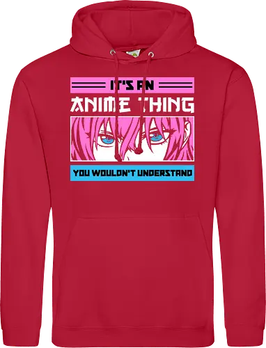 Its an Anime Thing