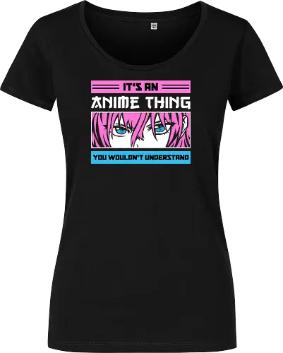 Its an Anime Thing