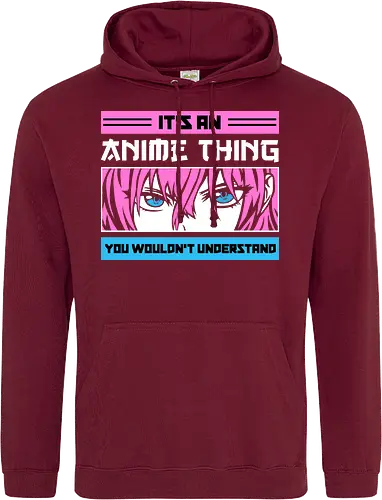 Its an Anime Thing