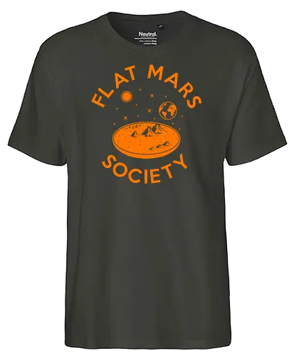 Flat Mars Society - mars, tfes, aluhut, verschwörung, conspiracy, flat rth society - Fairtrade T-Shirt