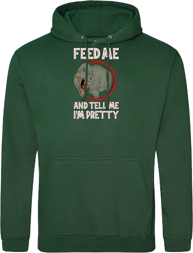 Feed me and tell me i'm pretty